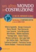 Altro mondo in costruzione. Le idee del movimento globale (Un)