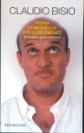 Prima comunella, poi comunismo. Romanzo di formazione