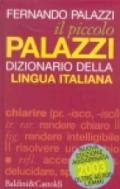 Il piccolo Palazzi. Dizionario della lingua italiana