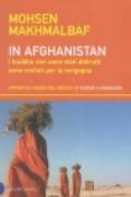 In Afghanistan. I buddha non sono stati distrutti sono crollati per la vergogna. Appunti di viaggio del regista di Viaggio a Kandahar