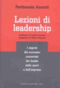 Lezioni di leadership. I segreti del successo raccontati dai leader dello sport e dell'impresa