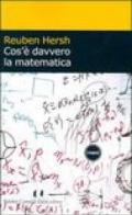 Cos'è davvero la matematica