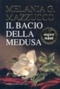 Il bacio della Medusa