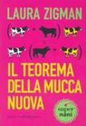 Teorema della Mucca Nuova (Il)