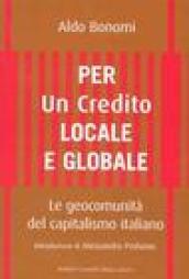 Per un credito locale e globale. Le geocomunità del capitalismo italiano