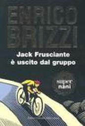 Jack Frusciante è uscito dal gruppo