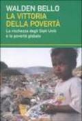 Vittoria della povertà. La ricchezza degli Stati Uniti e la povertà globale (La)