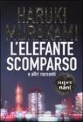 L'elefante scomparso e altri racconti