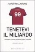 Tenetevi il miliardo. La sfida di Lucarelli che portò Livorno in serie A