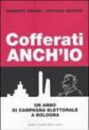 Cofferati anch'io. Un anno di campagna elettorale a Bologna