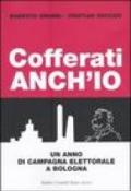 Cofferati anch'io. Un anno di campagna elettorale a Bologna