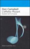 L'effetto Mozart. Curarsi con la musica