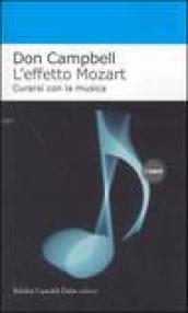 L'effetto Mozart. Curarsi con la musica