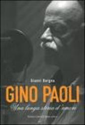 Gino Paoli. Una lunga storia d'amore. Con DVD