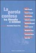 Parola contesa tra filosofia e scienza (La)