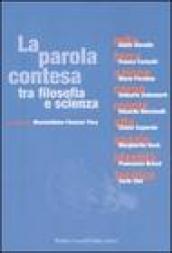 Parola contesa tra filosofia e scienza (La)