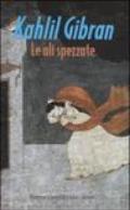 Ali spezzate (Le)