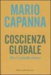 Coscienza globale. Oltre l'irrazionalità moderna