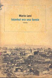 Istanbul era una favola