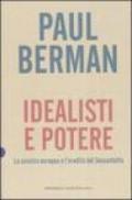 Idealisti e potere. La sinistra europea e l'eredità del Sessantotto