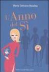 Anno del sì (L')