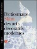 Dictionnaire arts decoratifs modernes. Ediz. illustrata