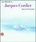 Cordier Jacques. Sourires de la lumière. Ediz. francese e inglese