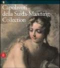 Capolavori della Suida-Manning collection. Dal Black S. Blanton Museum dell'università del Texas ad Austin