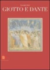 Giotto e Dante. Ediz. illustrata