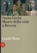 Santa Giulia. Il museo della città