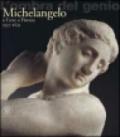 L'ombra del genio. Michelangelo e l'arte a Firenze 1537-1631