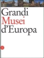 Grandi musei d'Europa