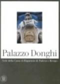 Palazzo Donghi. Sede della Cassa di Risparmio di Padova e Rovigo