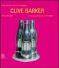 Clive Barker. Sculpture. Catalogue Raissonné 1958-2000. Ediz. illustrata