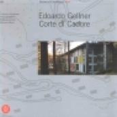 Edoardo Gellner. Corte di Cadore. Ediz. illustrata