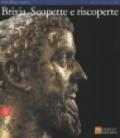 Brixia. Scoperte e riscoperte. Ediz. illustrata