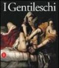 I Gentileschi. Orazio e Artemisia. Ediz. illustrata