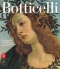 Sandro Botticelli. De Laurent le Magnifique à Savonarole