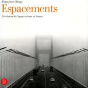 Espacements. L'évolution de l'espace urbain en France