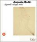 Auguste Rodin. Acquerelli e disegni erotici. Ediz. illustrata