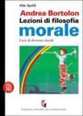 Andrea Bortolon. Lezioni di filosofia morale. L'arte di diventare diavoli. Ediz. illustrata