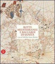 Rotte mediterranee e baluardi di sanità. Venezia e i lazzaretti mediterranei