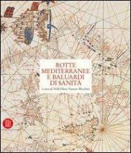 Rotte mediterranee e baluardi di sanità. Venezia e i lazzaretti mediterranei