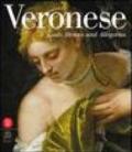 Veronese. Gods, Heroes and Allegories. Ediz. illustrata