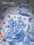 Bianco-blu. Cinque secoli di grande ceramica in Liguria