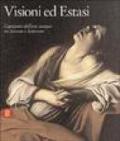 Visioni ed estasi. Capolavori dell'arte europea tra Seicento e Settecento. Catalogo della mostra (Genova, 14 febbraio-16 maggio 2004)