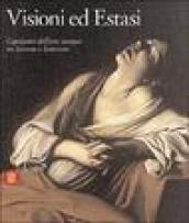 Visioni ed estasi. Capolavori dell'arte europea tra Seicento e Settecento. Catalogo della mostra (Genova, 14 febbraio-16 maggio 2004)