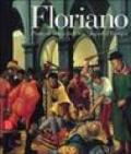 Floriano. Ponte di arte e fede tra i popoli d'Europa