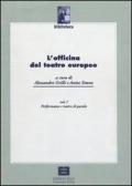 L'officina del teatro europeo: 1