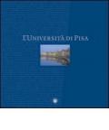 L' Università di Pisa. Ediz. inglese